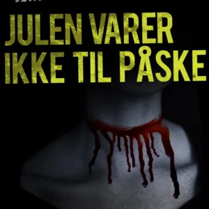 Julen varer ikke til påske
