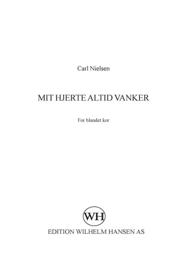 Mit hjerte altid vanker
