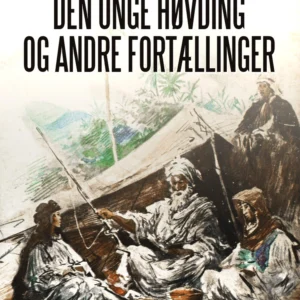 Den unge høvding og andre fortællinger