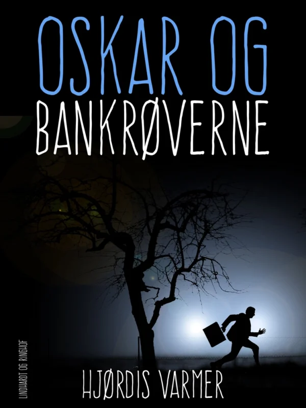 Oskar og bankrøverne