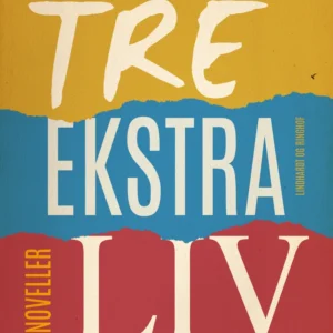 Tre ekstra liv