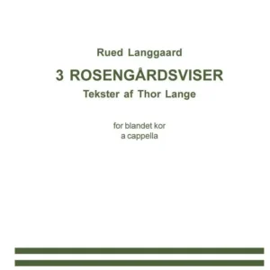 3 Rosengårdsviser