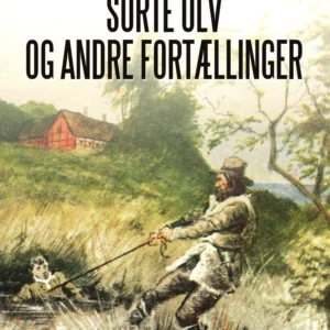 Sorte ulv og andre fortællinger