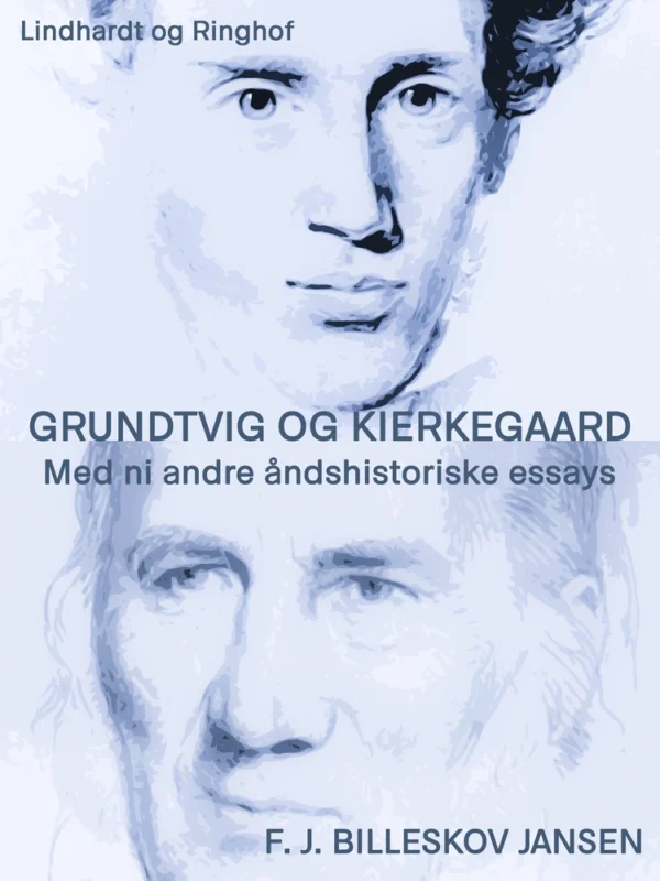 Grundtvig og Kierkegaard