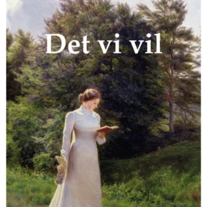 Det vi vil