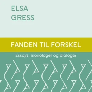 Fanden til forskel - Essays, monologer og dialoger