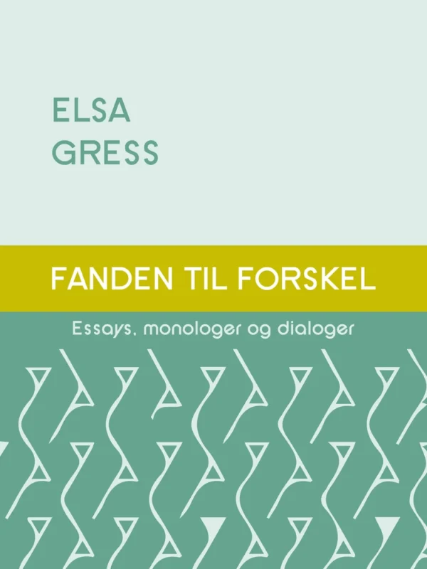 Fanden til forskel - Essays, monologer og dialoger
