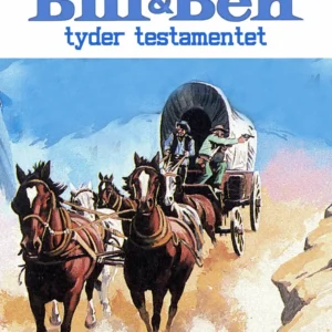 Bill & Ben tyder testamentet