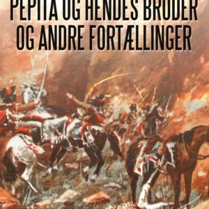 Pepita og hendes broder og andre fortællinger