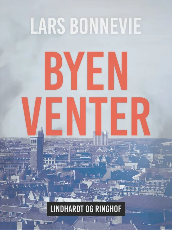 Byen venter