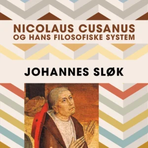 Nicolaus Cusanus og hans filosofiske system