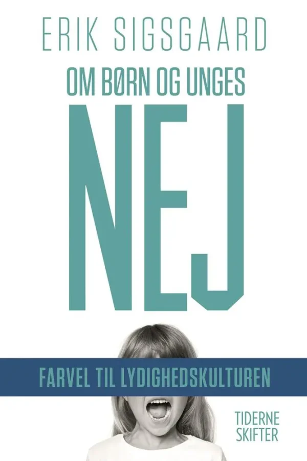 Om børn og unges NEJ