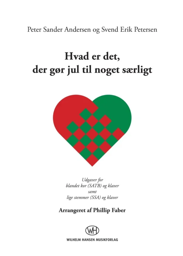 Hvad er det, der gør jul til noget særligt? (SATB og SSA)