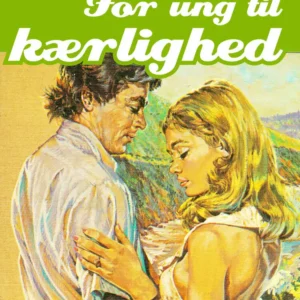 For ung til kærlighed