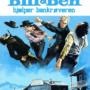 Bill & Ben hjælper bankrøveren