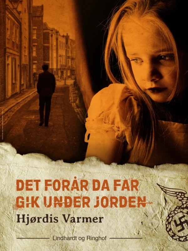 Det forår, da far gik under jorden (1. del af serie)