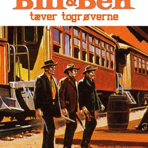 Bill og Ben tæver togrøverne