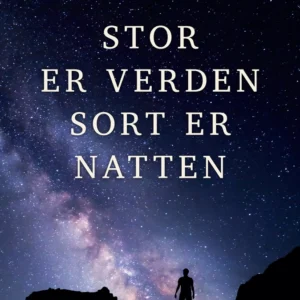 Stor er verden, sort er natten