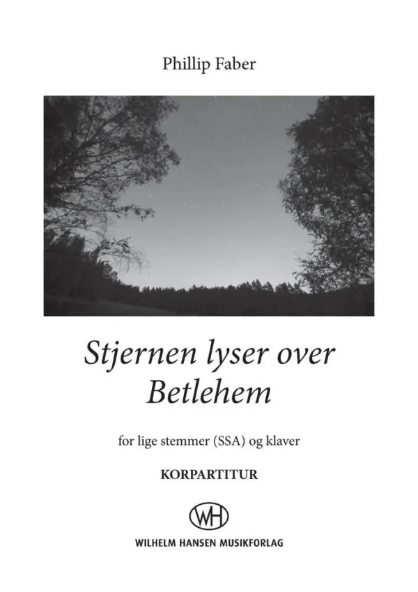 Stjernen lyser over Betlehem (SSA) - Korpartitur