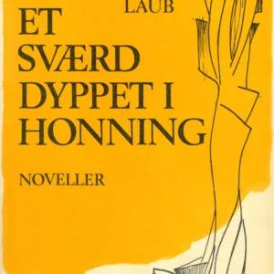 Et sværd dyppet i honning
