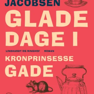 Glade dage i Kronprinsessegade