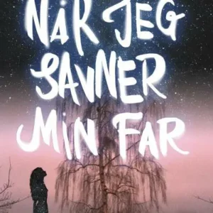 Når jeg savner min far