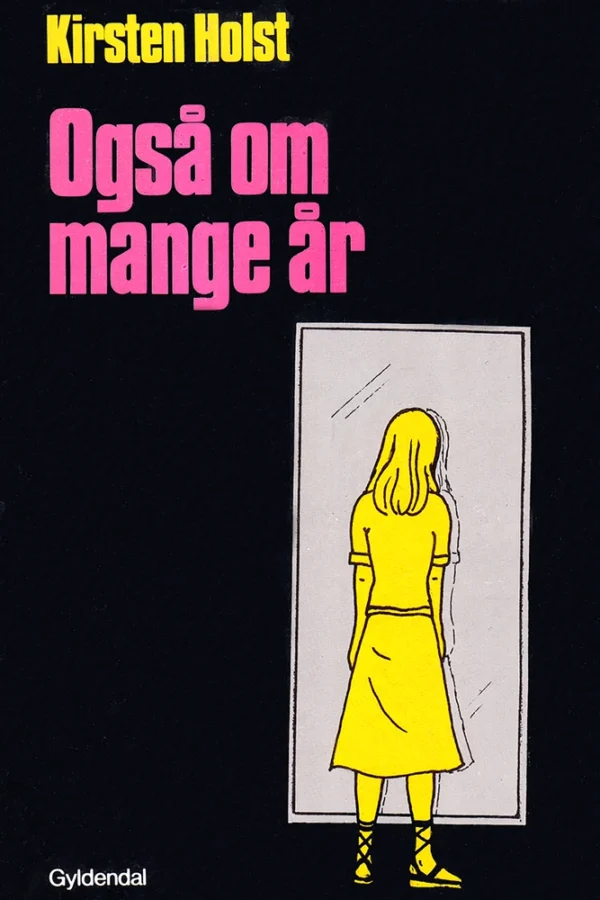 Også om mange år