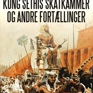 Kong Sethis skatkammer og andre fortællinger