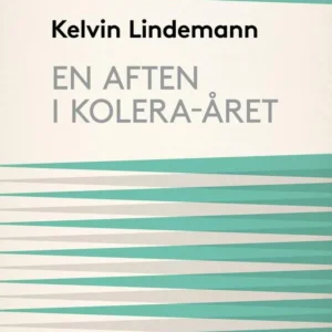 En aften i kolera-året