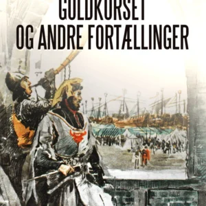 Guldkorset og andre fortællinger