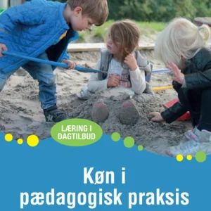 Køn i pædagogisk praksis
