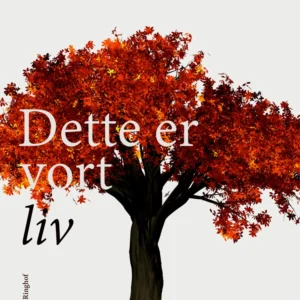 Dette er vort liv
