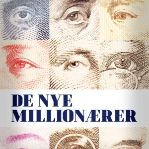 De nye millionærer