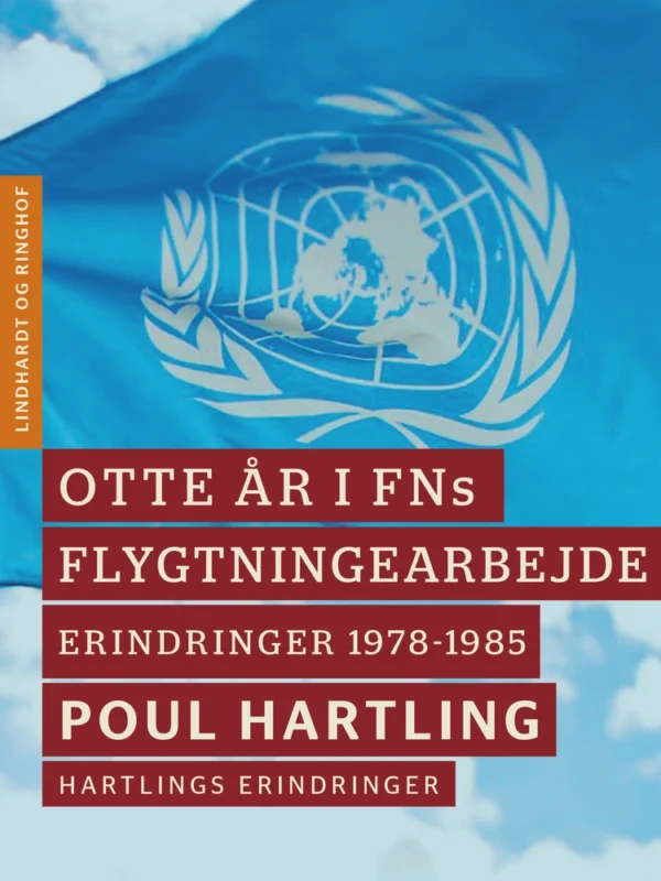 Otte år i FNs flygtningearbejde