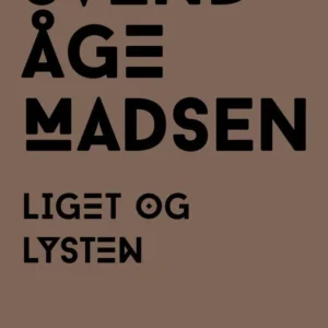 Liget og lysten