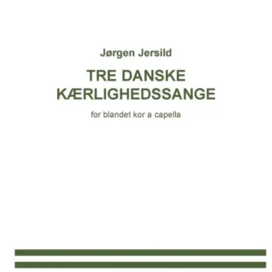 Tre danske kærlighedssange