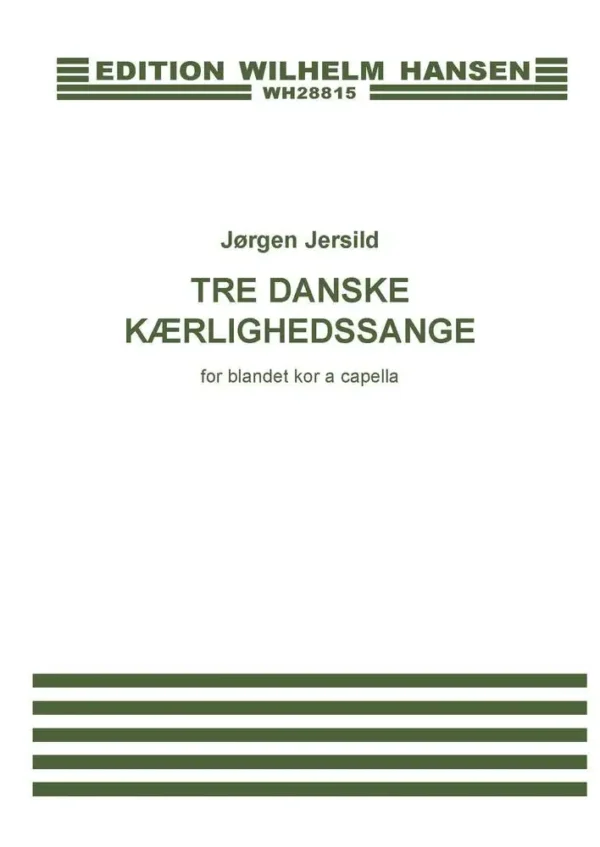 Tre danske kærlighedssange