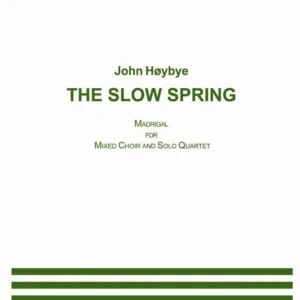 The slow spring
