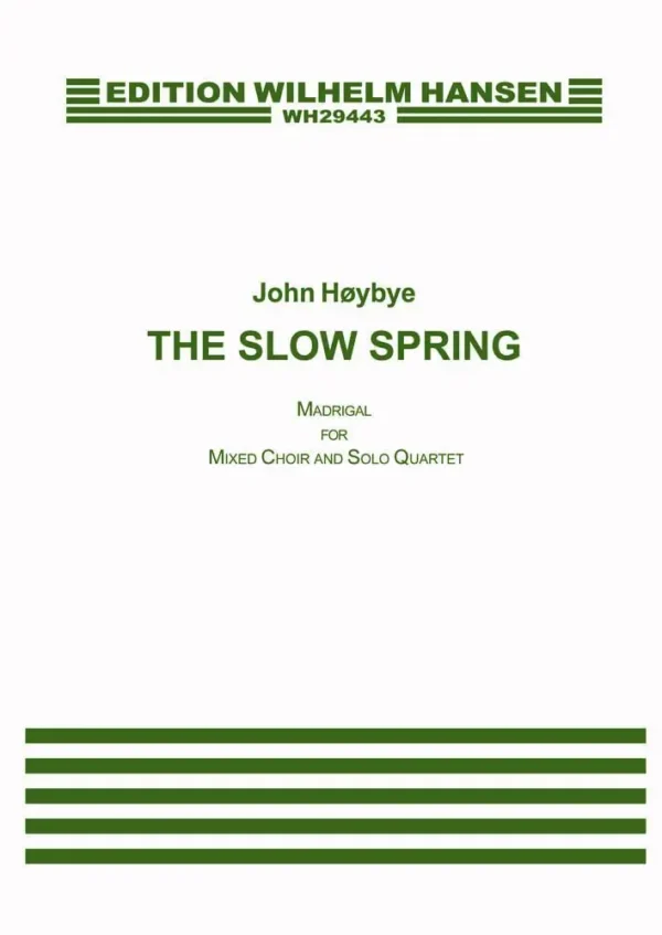 The slow spring