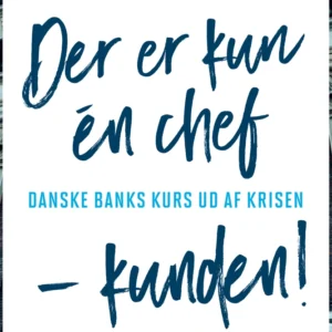 Der er kun én chef - kunden