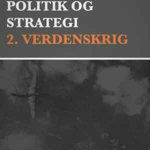 Politik og strategi, 2. verdenskrig