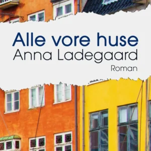 Alle vore huse