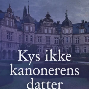 Kys ikke kanonerens datter