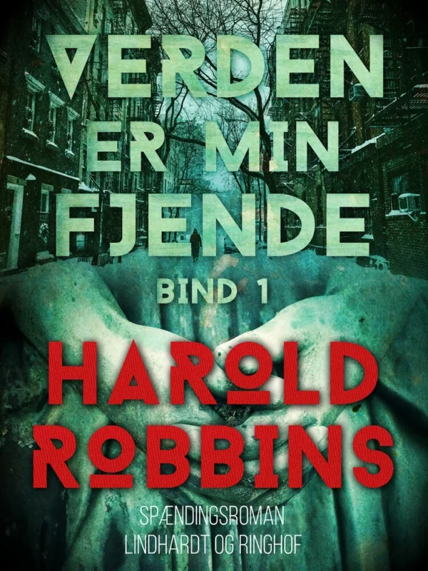 Verden er min fjende