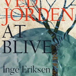 Ved jorden at blive