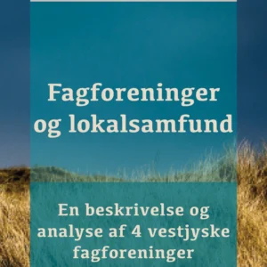 Fagforeninger og lokalsamfund