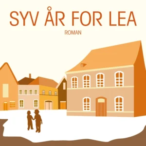 Syv år for Lea