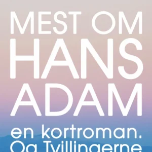 Mest om Hans-Adam og Tvillingerne