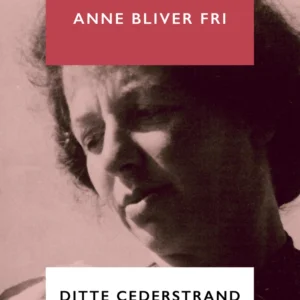 Anne bliver fri