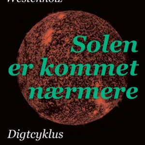Solen er kommet nærmere